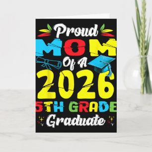 Stolt mamma till 2026 5:e klass examen mors dag kort