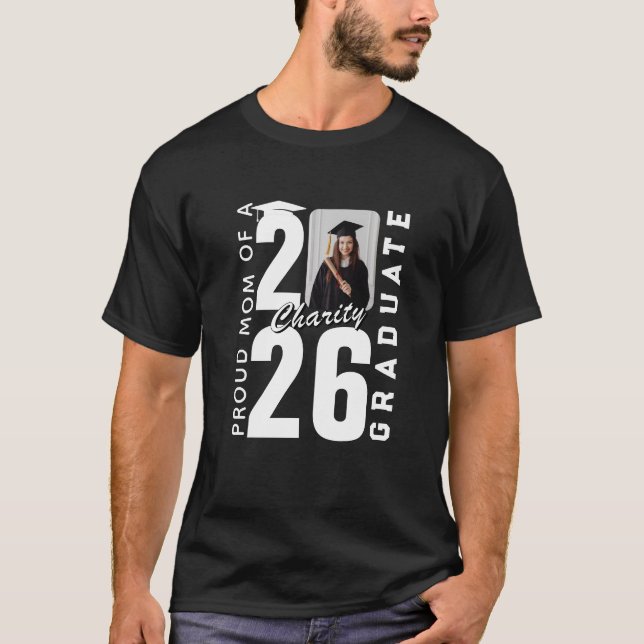 Stolt mamma till 2026 års examen Anpassad foto exa T Shirt (Framsida)