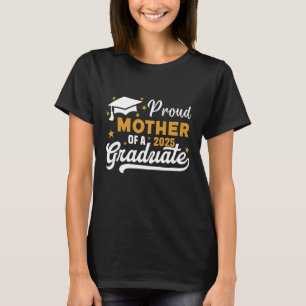 STOLT MAMMA TILL EN 2025 ÅRS STUDENTEXAMEN 2025 T SHIRT