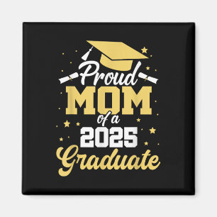 Stolt mamma till en 2025 examen studerande mamma s magnet
