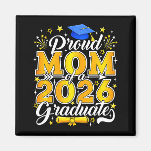 Stolt mamma till en 2026 examen seniorklass 2026 magnet