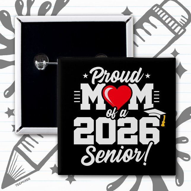 Stolt mamma till en 2026 Senior-examen Citat Knapp (Skapare uppladdad)
