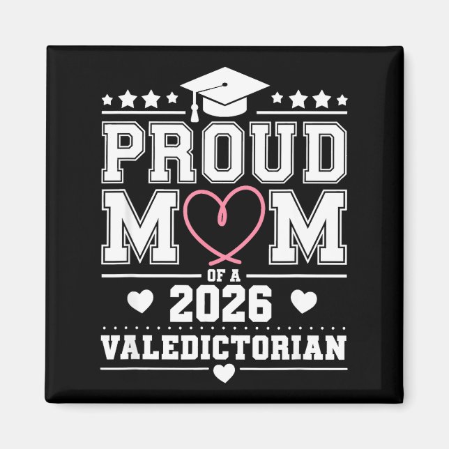 Stolt mamma till en 2026 valedictorian magnet (Framsidan)
