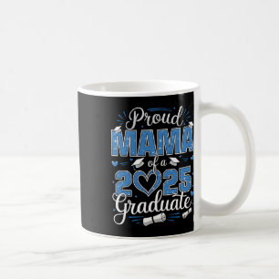 Stolt mamma till en Cl Of 2025-examinerad 2025 Sen Kaffemugg