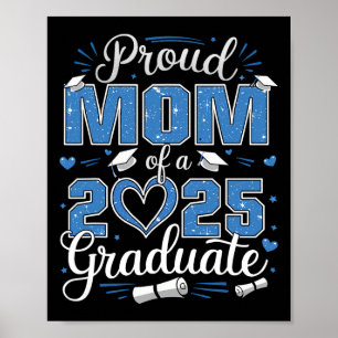 Stolt mamma till en examenklass 2025-student 2025 poster