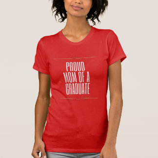 Stolt mamma till en examenstuderande t shirt