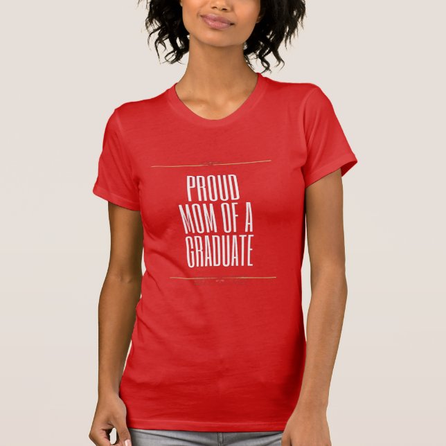 Stolt mamma till en examenstuderande t shirt (Framsida)