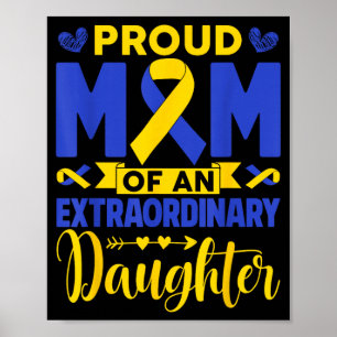 Stolt mamma till en extraordinär dotter ner poster