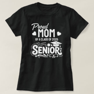 Stolt mamma till en senior i klass 2025 t shirt