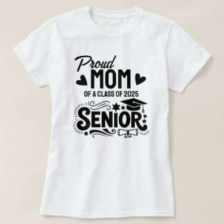 Stolt mamma till en senior i klass 2025 t shirt