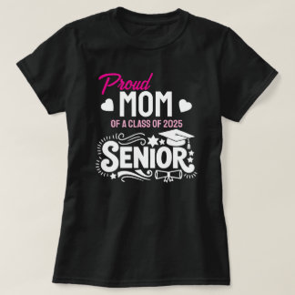Stolt mamma till en senior i klass 2025 t shirt