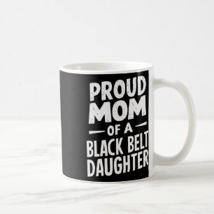 stolt Mamma vid Bälte-dottern i Black 12 Kaffemugg