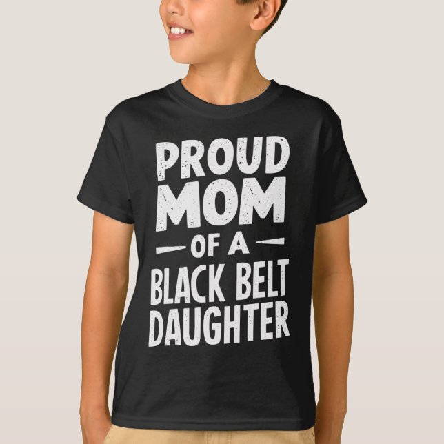 stolt Mamma vid Bälte-dottern i Black 12 T Shirt (Framsida)