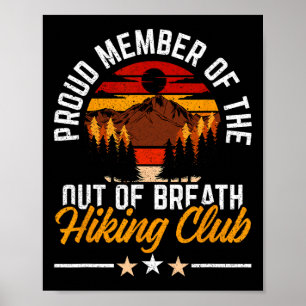 Stolt medlem av andfådd vandringsklubb Mountain Poster