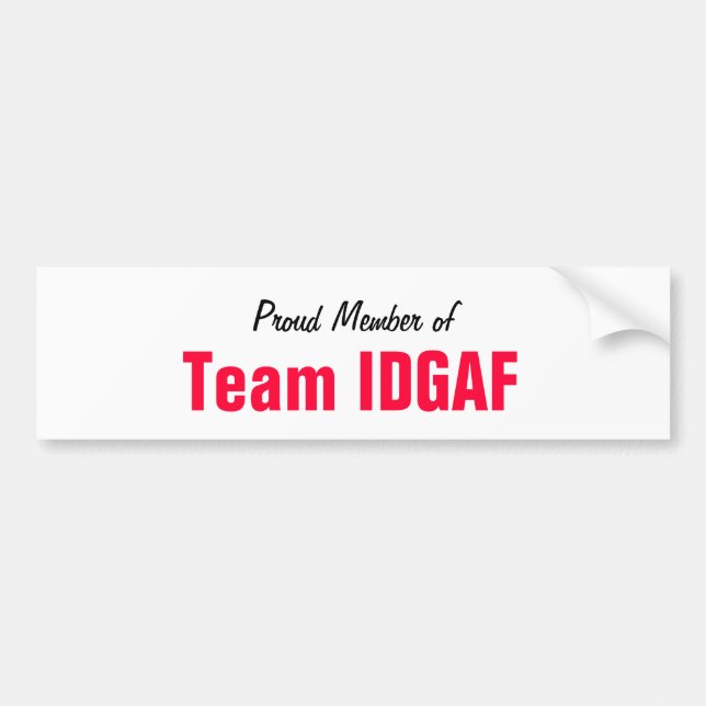 Stolt medlem av laget IDGAF Bildekal (Framsidan)