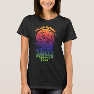 Stolt medlem av Spooky Squad 2022 Glad Hallow T Shirt