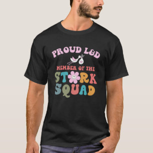 stolt medlem av Stork Squad Labor & Delive T Shirt