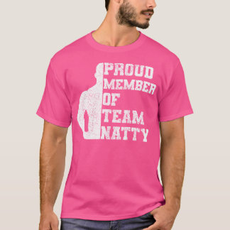 stolt medlem av Team Natty Natural Muscle Gain Bod T Shirt