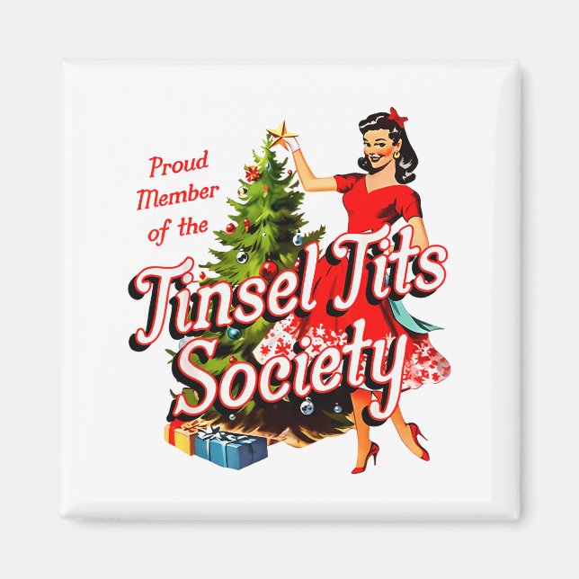 Stolt medlem av Tinsel Society Dam Rolig jul Magnet (Framsidan)