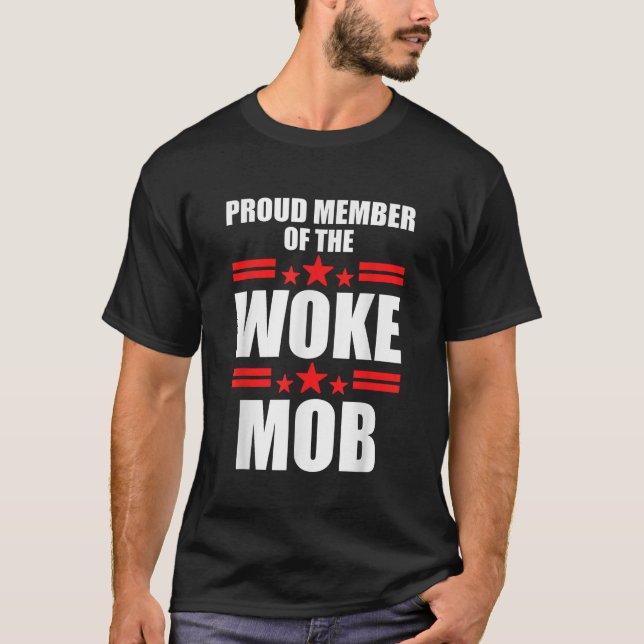 stolt medlem av Woke Mobster Apparel T Shirt (Framsida)