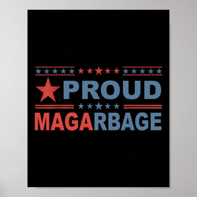 Stolt Mega Garbyge Trump Supporter Amerika  Poster (Framsidan)