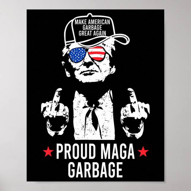 Stolt Mega Skräp Trump Gör Amerikansk Skräp Grön Poster (Framsidan)