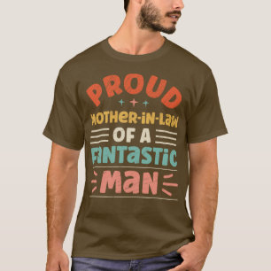 stolt moderInLaw of a Fantastic Man 1 T Shirt