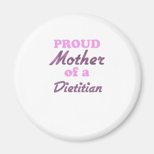 Stolt mor av en Dietitian Magnet