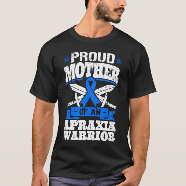 stolt Mor över en Apraxia Warrior Blue Awareness T Shirt (Framsida)