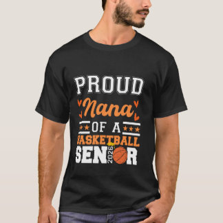 Stolt Nana till en 2026 Senior Basketutexaminerad  T Shirt