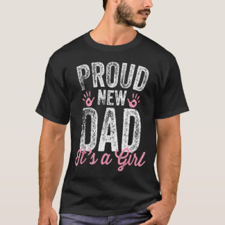 Stolt Ny Pappa Det Är En Flicka Pappa Att Vara Sna T Shirt