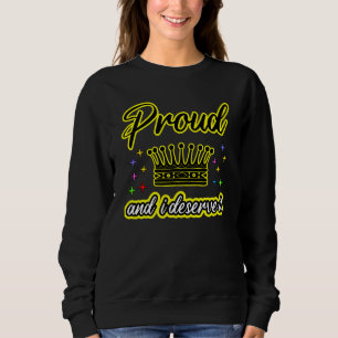 stolt och jag förtjänar det t shirt