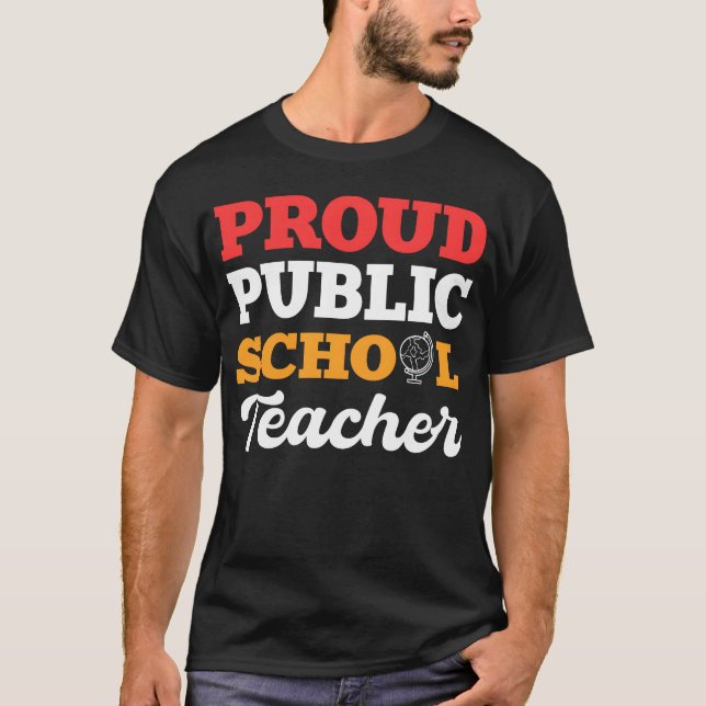Stolt offentlig lärare Skollärare Present vänner T Shirt (Framsida)