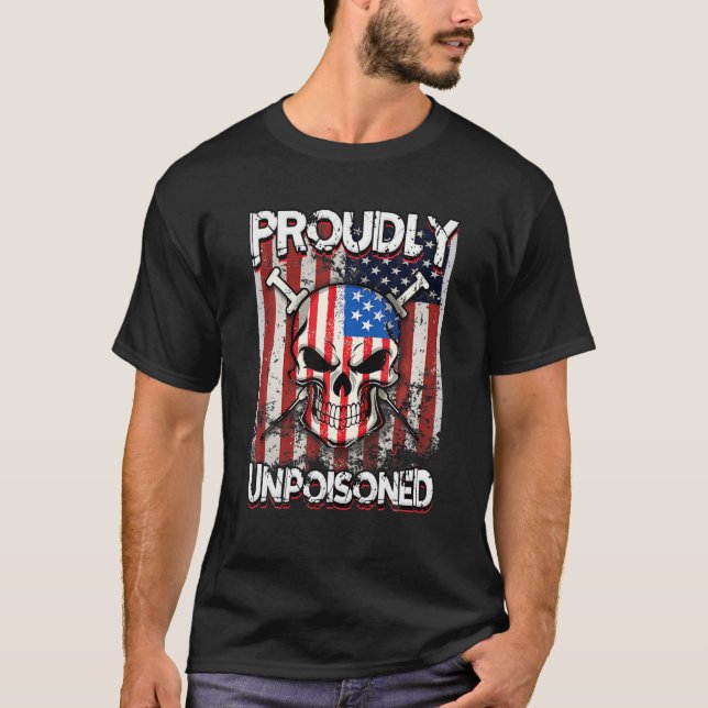 stolt oförgiftad sädesvaccinerad USA flagga T Shirt (Framsida)