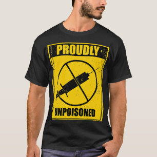stolt oförgiftad Tshirt Anti Va  T Shirt