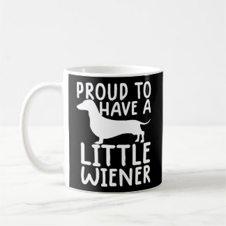 stolt över att ha en liten Wiener Funny Dachshund  Kaffemugg