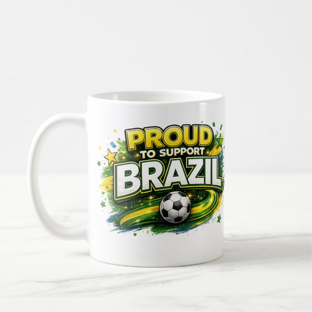 STOLT ÖVER ATT STÖDJA BRAZILIEN Fotbollssupporter  Kaffemugg (Vänster)