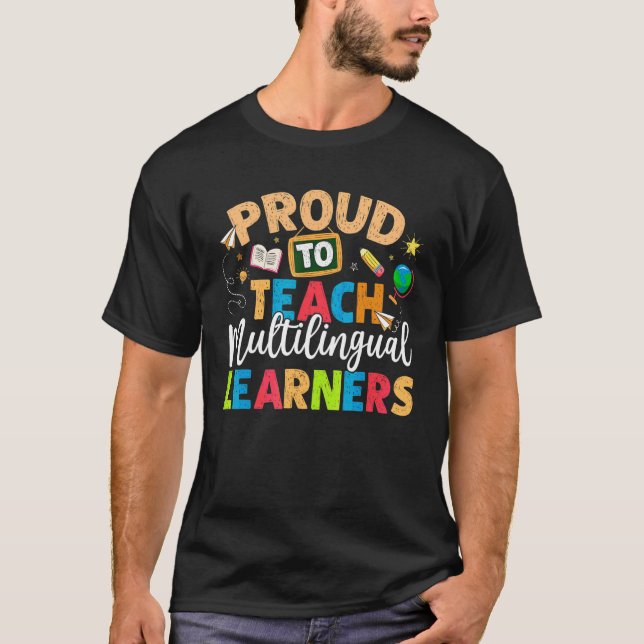 Stolt över att undervisa flerspråkig elevlärare t shirt (Framsida)