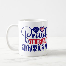 stolt över att vara amerikan kaffemugg