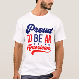 stolt över att vara amerikan t shirt