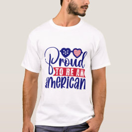 stolt över att vara amerikan t shirt
