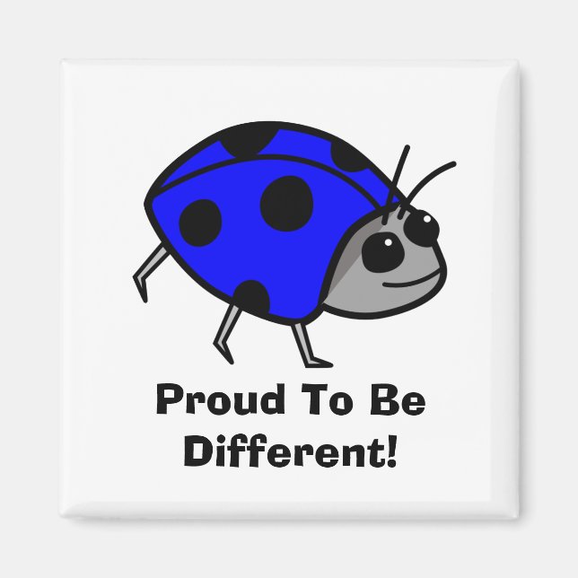 stolt över att vara annorlunda Blue Ladybug Magnet (Framsidan)