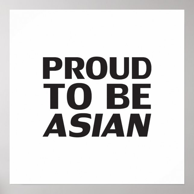 stolt över att vara asiatisk, svart vit poster (Framsidan)