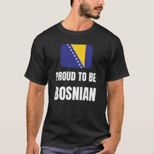 stolt över att vara bosnisk t shirt