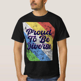 stolt över att vara diversifierad - Pridet för fun T Shirt