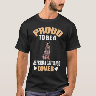 Stolt över att vara en australiensisk nötkreatursh t shirt