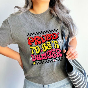 stolt över att vara en dancer-uppskattningsport t shirt