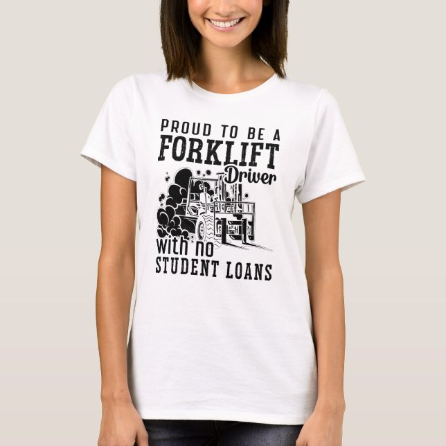 stolt över att vara en gaffeltrucksoperatör t shirt (Framsida)