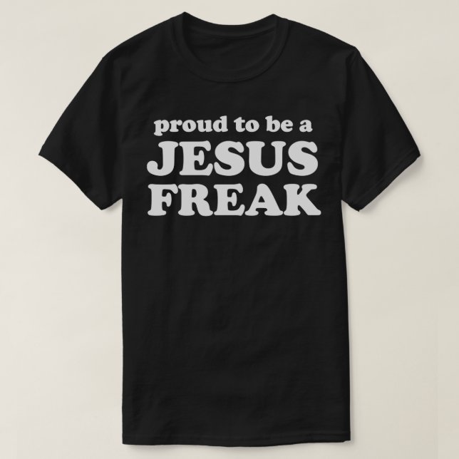 stolt över att vara en Jesus Freak T Shirt (Design framsida)