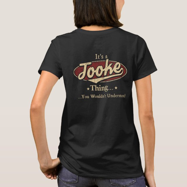 Stolt över att vara en Tooke – Legend för evigt T Shirt (Baksida)